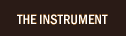 The Instrument